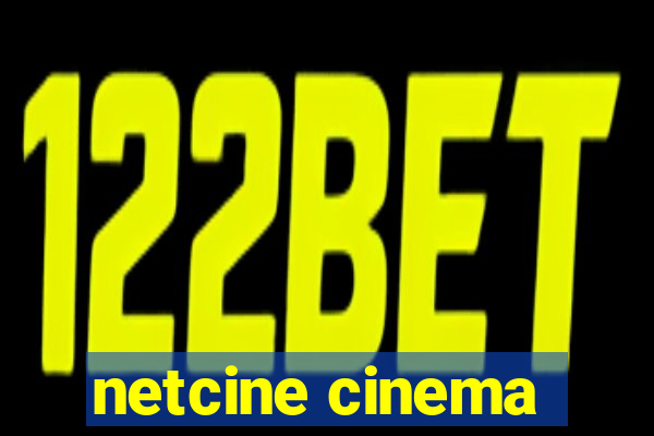 netcine cinema